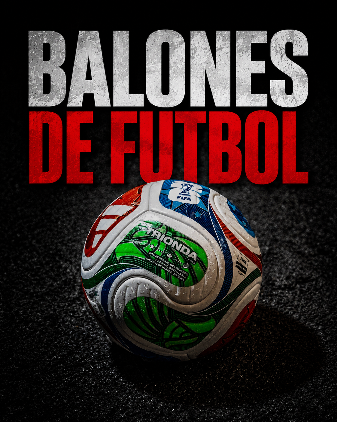 Balones de Futbol